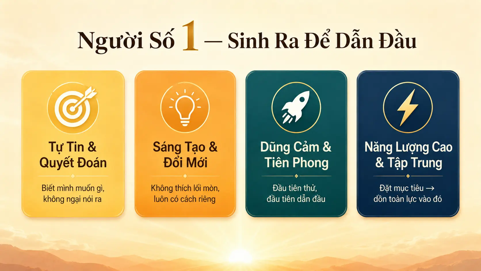 4 đặc điểm tính cách nổi bật người số 1 tự tin sáng tạo dũng cảm