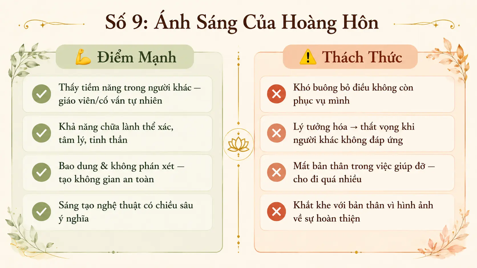 Điểm mạnh và thách thức số 9 chữa lành bao dung nhưng lý tưởng hóa