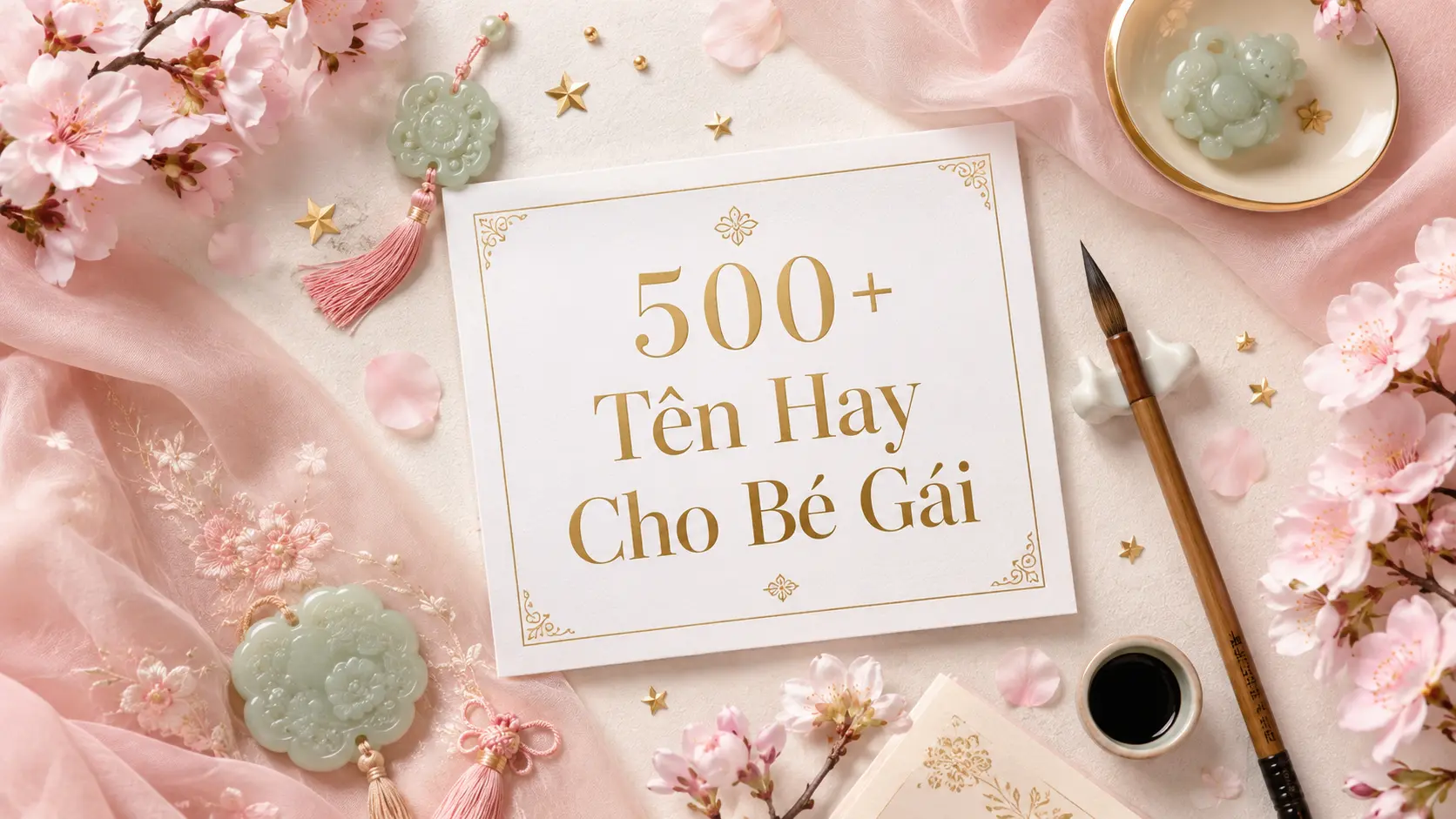 Tên hay cho bé gái 2026 đẹp ý nghĩa phong thủy